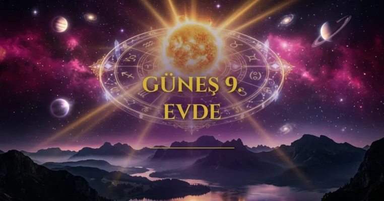 Güneş 9. Evde & Hakikatin Peşinde Bir Bilge Ruh